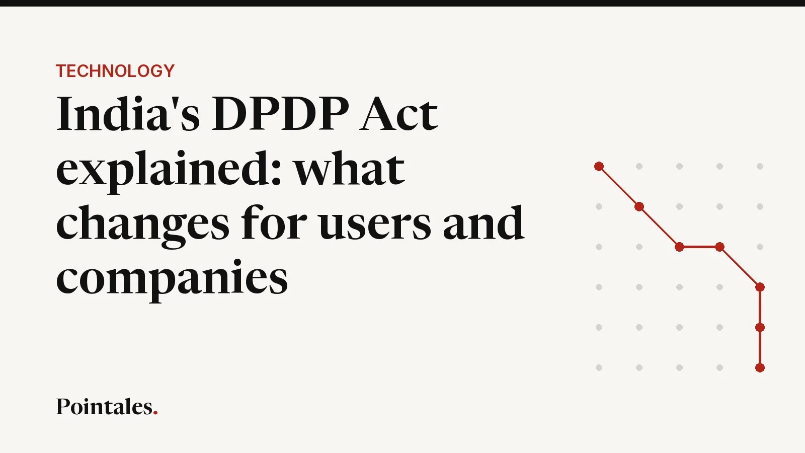 Illustrative cover: India's DPDP Act explained: what changes for users and companies