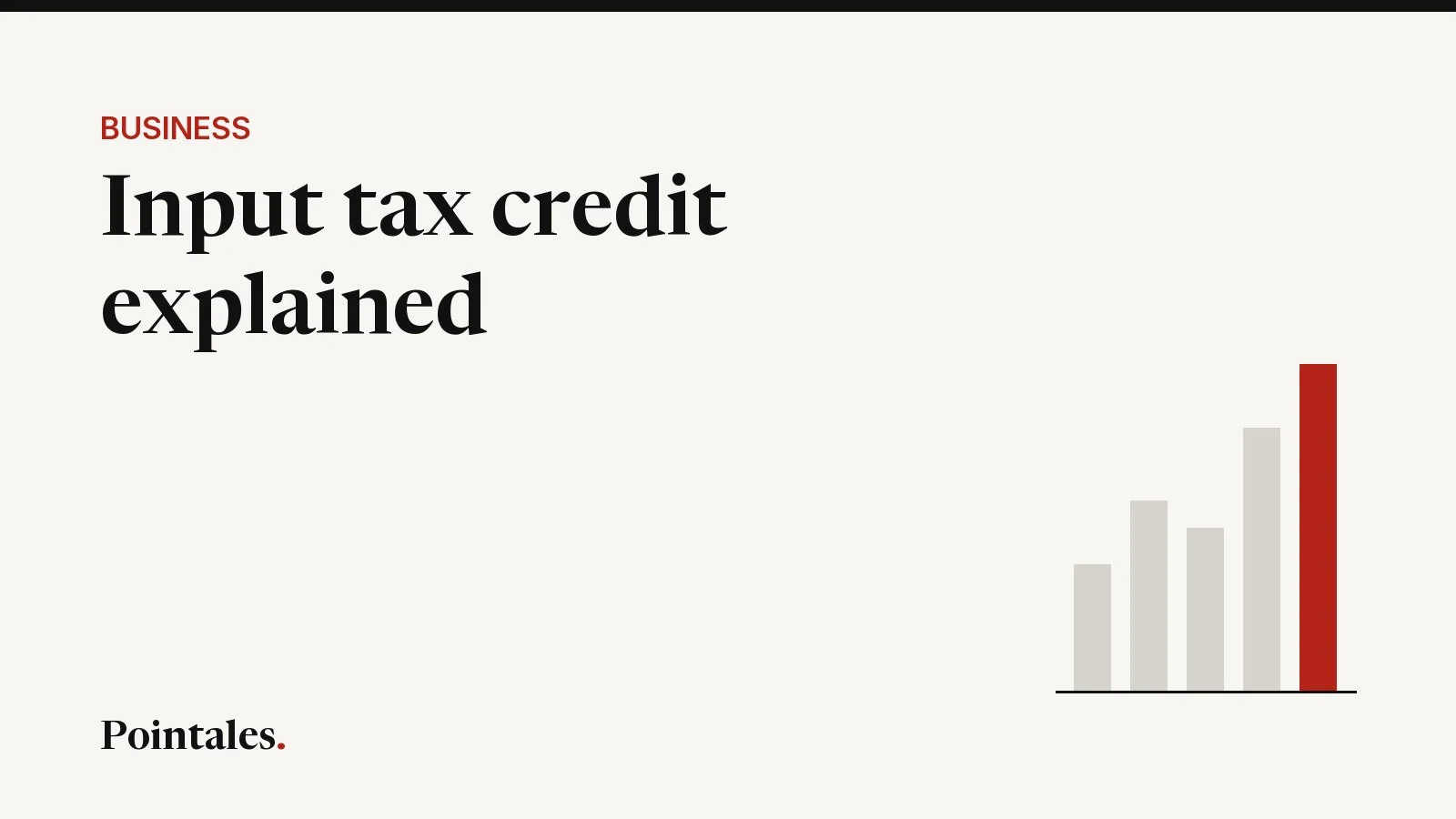 Illustrative cover: Input tax credit explained